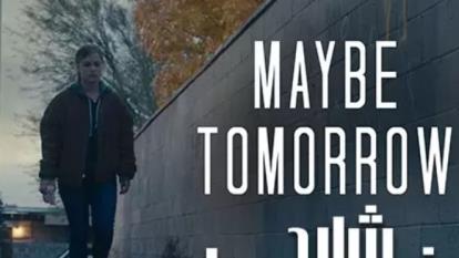 پوستر دانلود شاید فردا با Maybe Tomorrow 2020