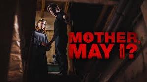 پوستر دانلود فیلم مادر اجازه هست Mother, May I ? 2023