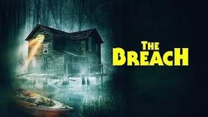 پوستر فیلم شکاف The Breach 2022 زیرنویس