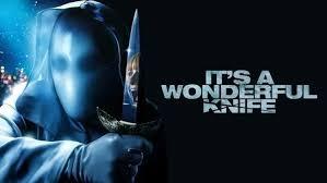 پوستر فیلم چاقوی شگفت انگیز It’s a Wonderful Knife 2023 زیرنویس